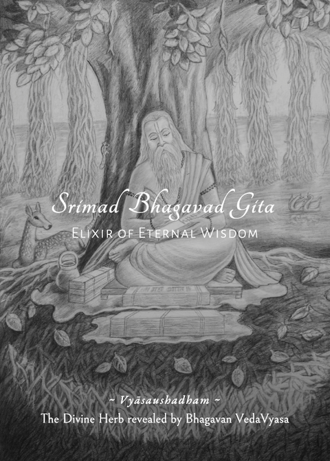 Srimad Bhagavad Gita | Elixir of Eternal wisdom