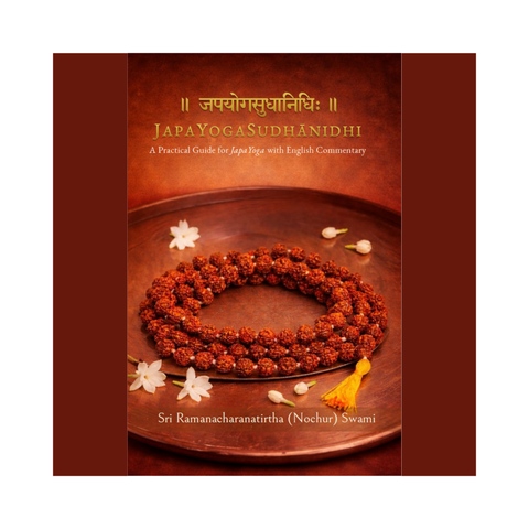 Japa Yoga Sudhānidhi — A Practical Guide for Japa Sādhanā